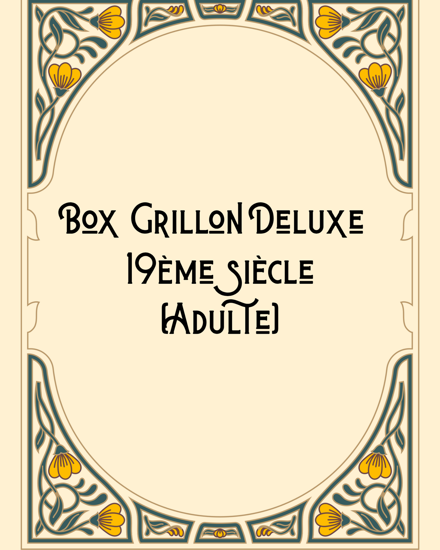 Box Grillon Deluxe (Adulte) Madame Augustine (PRÉ-COMMANDE)