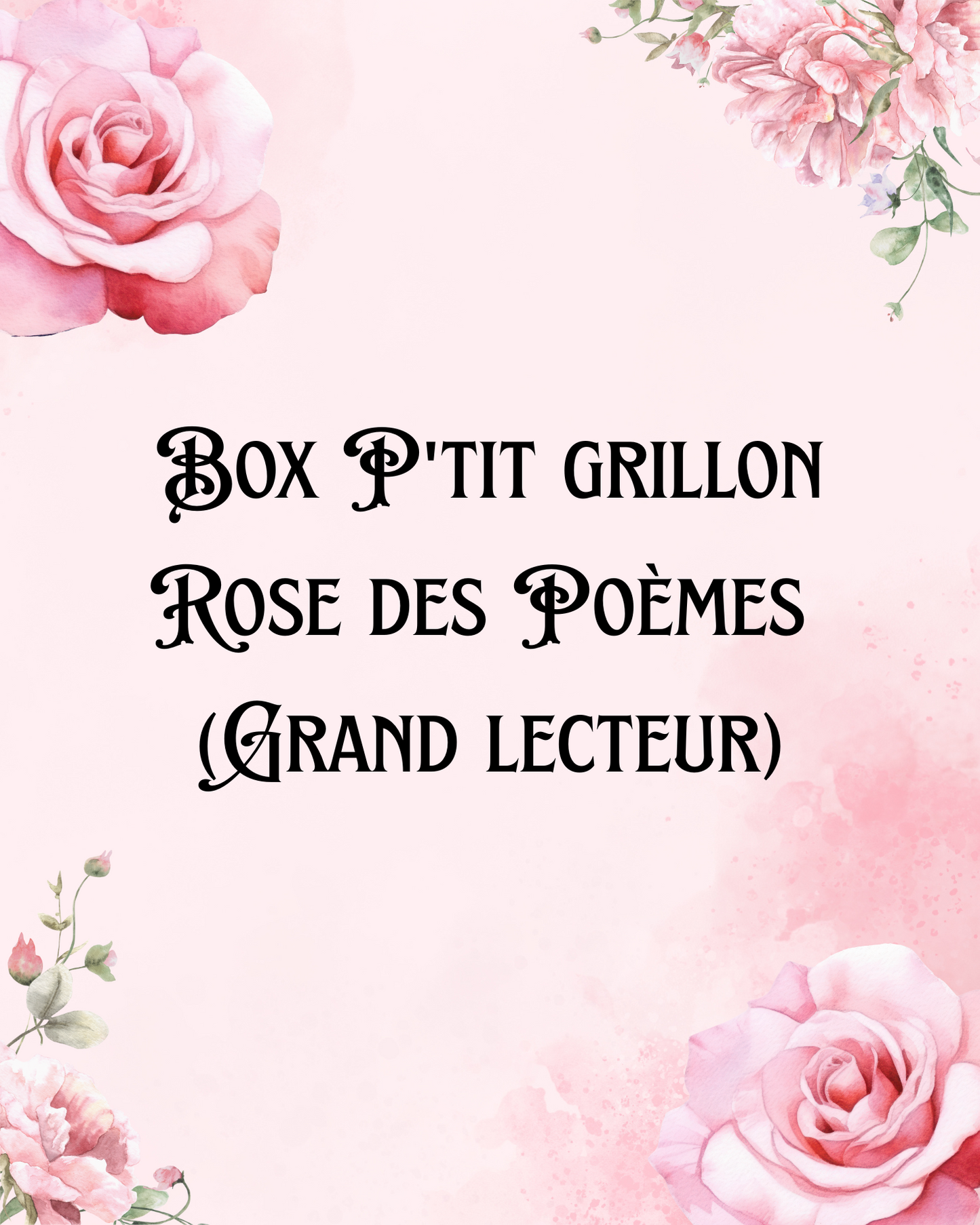 PRÉ-COMMANDE BOX P'TIT GRILLON (grand lecteur)(JUIN)