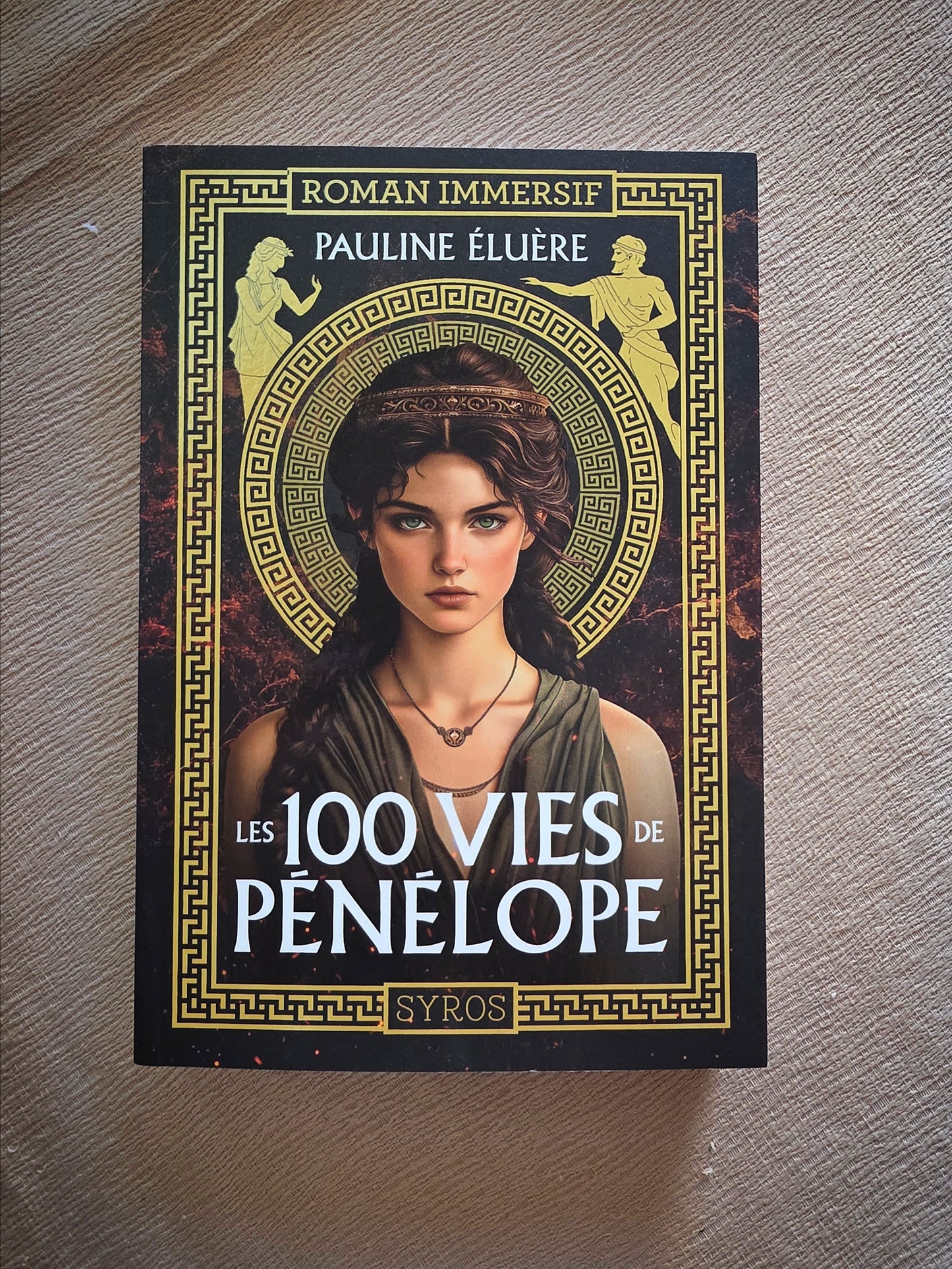 Livre seul "LES 100 VIES DE PÉNÉLOPE" de Pauline Éluère (PRÉ-COMMANDE)