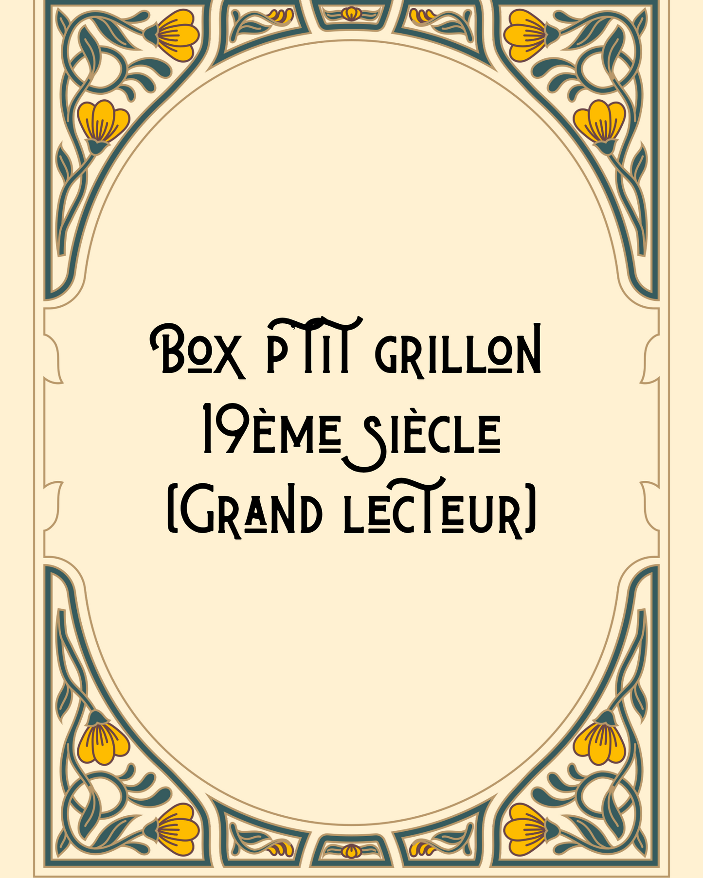 Box p'tit grillon (grand lecteur)MADAME AUGUSTINE (PRÉ-COMMANDE)