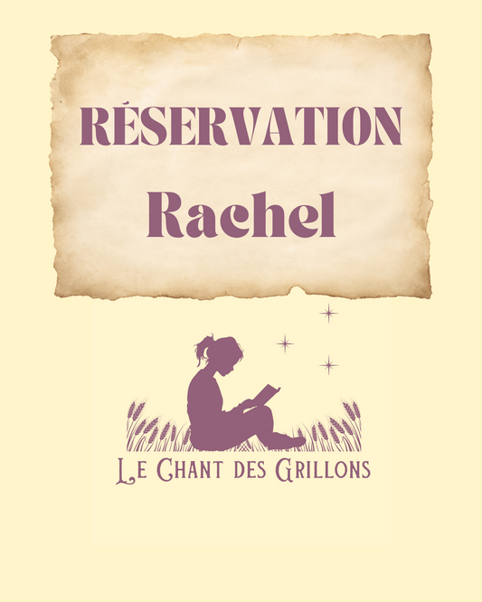 Réservation Rachel