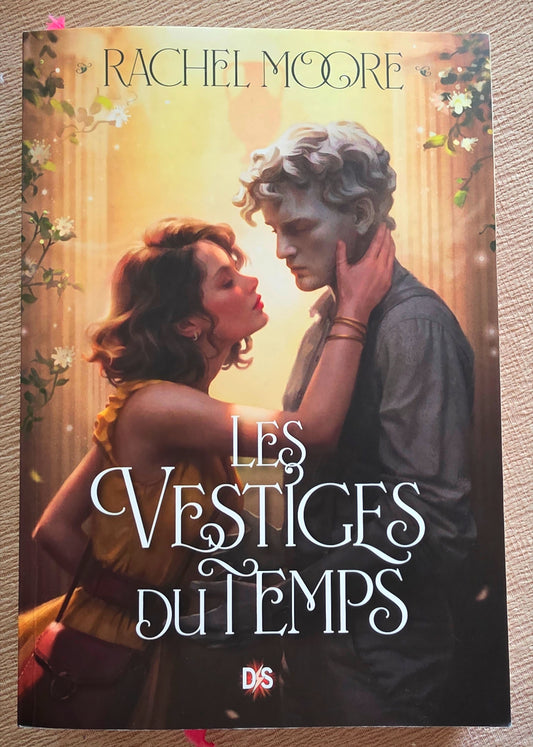 Livre seul "Les Vestiges du temps" de Rachel Moore (PRÉ-COMMANDE)